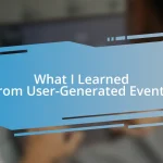 What I Learned from User-Generated Events